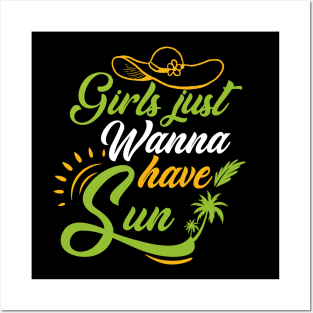 Girls Just Wanna Have Sun Posters and Art